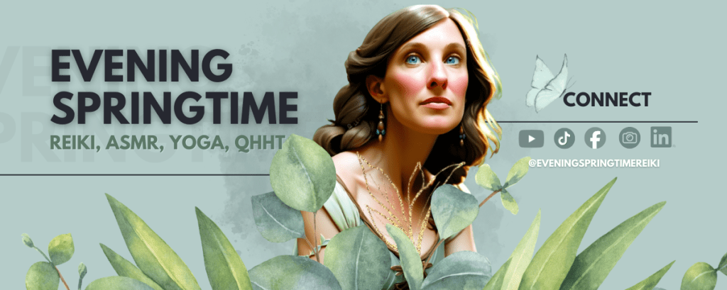 A stylized illustration of a woman with long, wavy hair, adorned with jewelry and surrounded by lush green leaves. The text 'Evening Springtime' is prominently featured, along with keywords like 'Reiki, ASMR, Yoga, QHHT' and social media icons for connection.