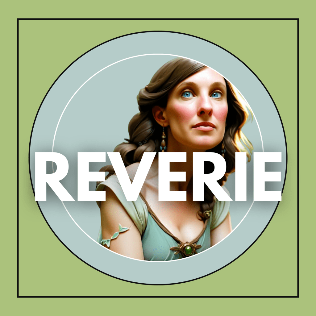 A portrait of a contemplative woman with long hair, wearing a light blue dress adorned with accessories, set against a green background with the word 'REVERIE' prominently displayed in white.